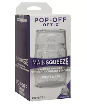 Main Squeeze Pop Off Optix  Crystal Pussy amp Ass